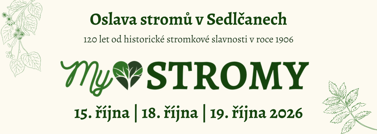 Oslava stromů v Sedlčanech – My💚STROMY, 15., 18. a 19. října 2026
